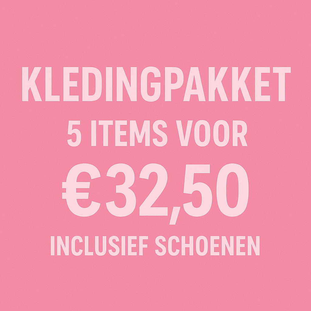 kledingpakket 5 items voor €32,50 inclusief schoenen